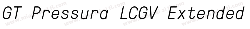 GT Pressura LCGV Extended Medium字体转换